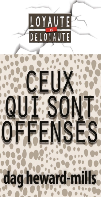 Ceux qui sont offenses