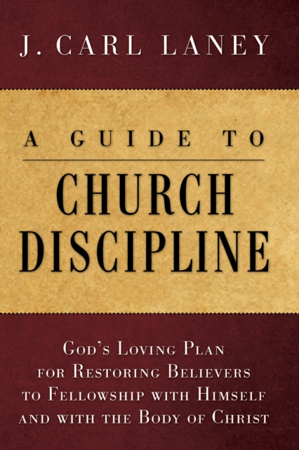 Guide to Church Discipline