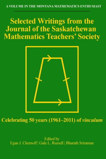 Selected Writings from the Journal of the Saskatchewan Mathematics Teachers' Society