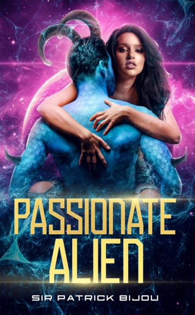 PASSIONATE ALIEN