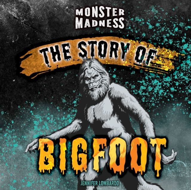 Story of Bigfoot