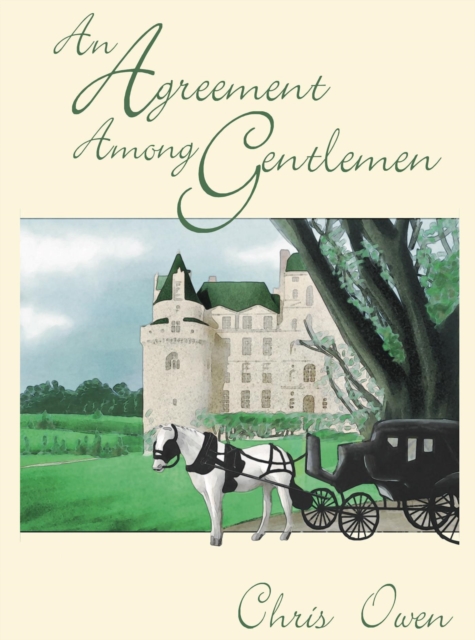 Agreement Among Gentlemen