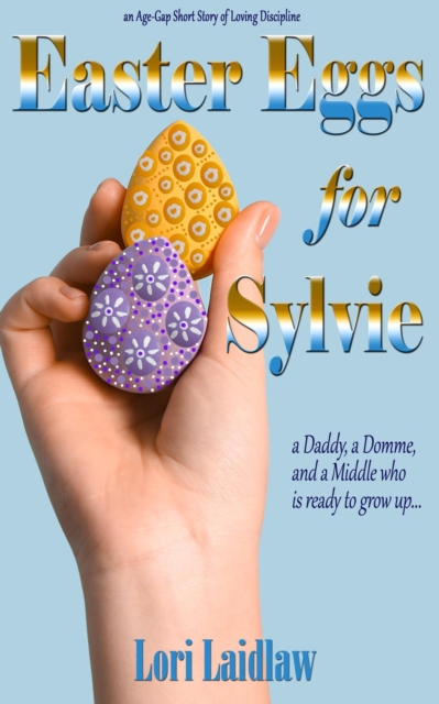 Easter Eggs For Sylvie