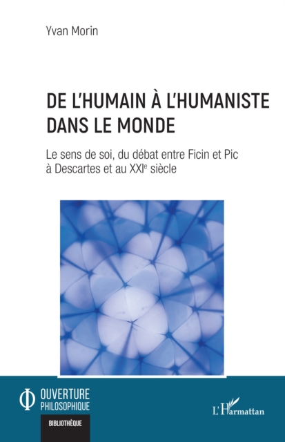 De l'humain a l'humaniste dans le monde