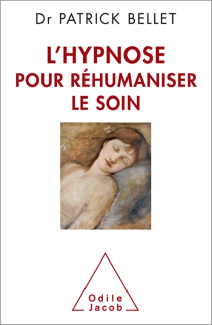 L' Hypnose pour réhumaniser le soin