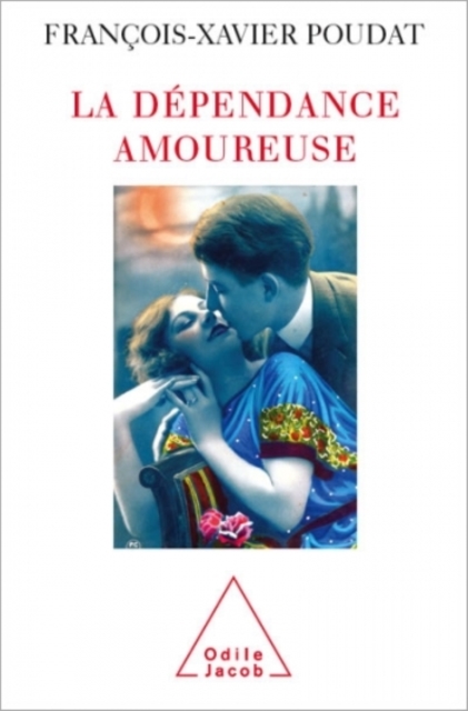 La Dépendance amoureuse