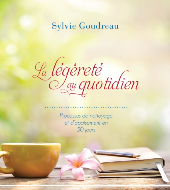 La légèreté au quotidien