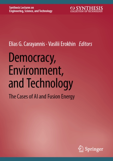 Democracy, Environment, and Technology
