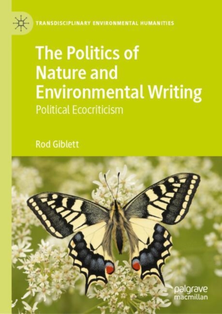 Politics of Nature and Environmental Writing