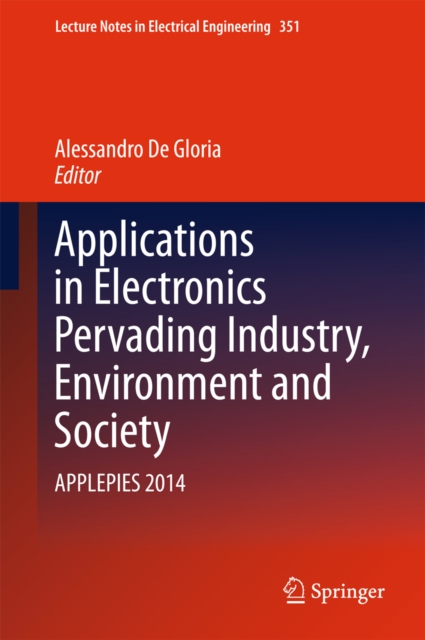 Applications in Electronics Pervading Industry, Environment and Society