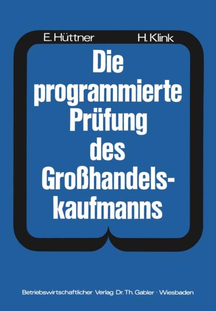 Die programmierte Prüfung des Großhandelskaufmanns