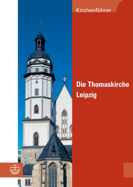 Die Thomaskirche Leipzig