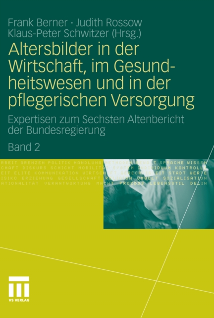 Altersbilder in der Wirtschaft, im Gesundheitswesen und in der pflegerischen Versorgung