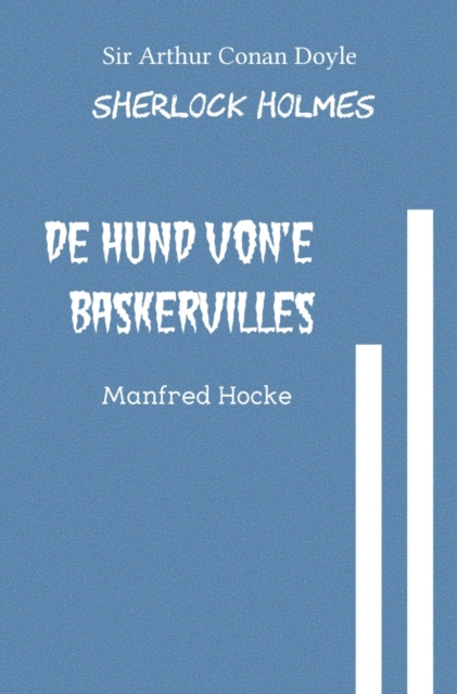 De Hund von'e Baskervilles