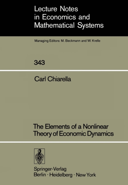 Elements of a Nonlinear Theory of Economic Dynamics