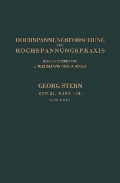 Hochspannungsforschung und Hochspannungspraxis