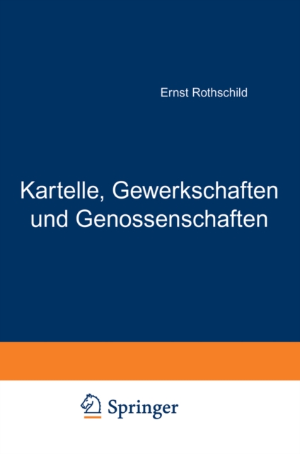 Kartelle, Gewerkschaften und Genossenschaften