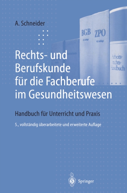 Rechts- und Berufskunde für die Fachberufe im Gesundheitswesen