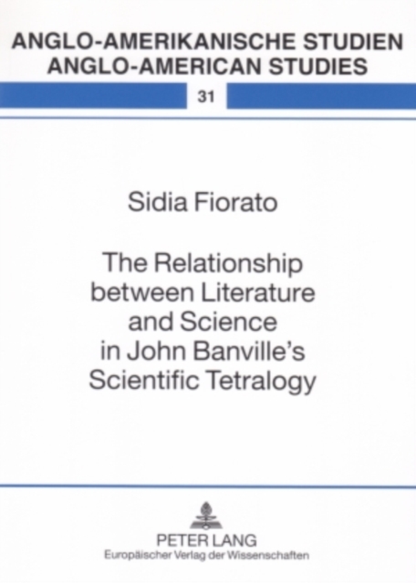 Relationship between Literature and Science in John Banville's Scientific Tetralogy
