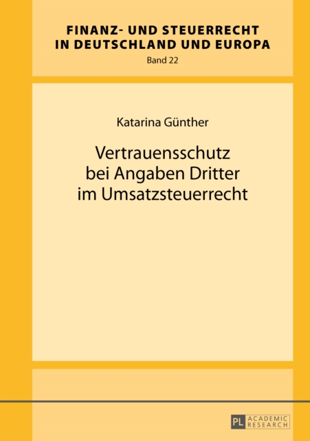 Vertrauensschutz bei Angaben Dritter im Umsatzsteuerrecht