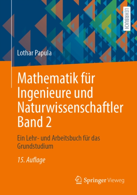 Mathematik für Ingenieure und Naturwissenschaftler Band 2