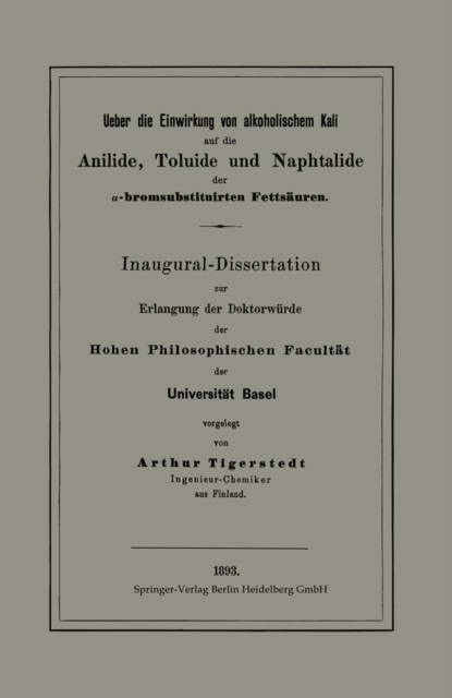 Ueber die Einwirkung von alkoholischem Kali auf die Anilide, Toluide und Naphtalide der α-bromsubstituirten Fettsäuren