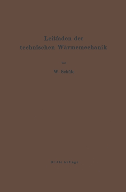 Leitfaden der Technischen Wärmemechanik