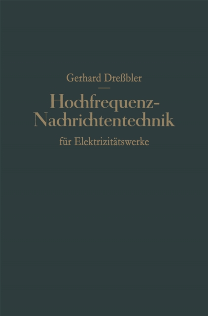 Hochfrequenz-Nachrichtentechnik für Elektrizitätswerke