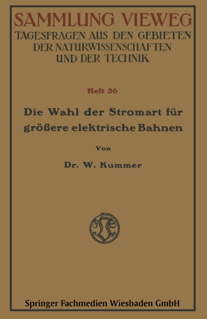Die Wahl der Stromart für größere elektrische Bahnen