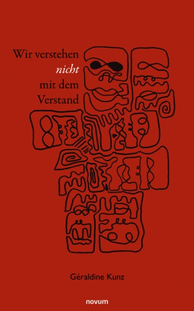 Wir verstehen nicht mit dem Verstand