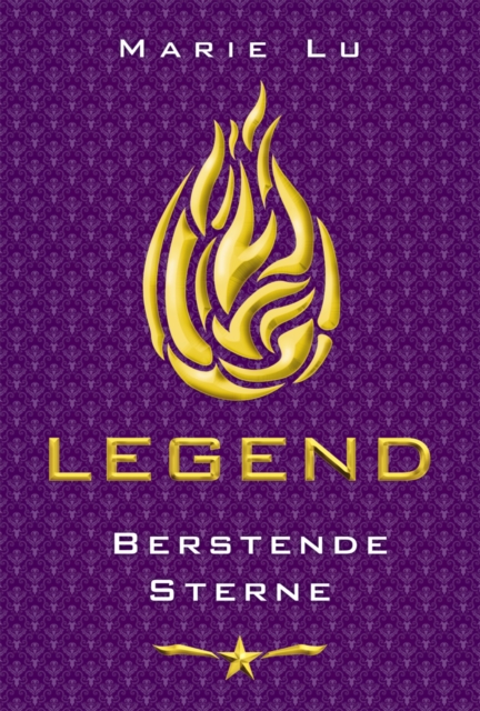 Legend (Band 3) – Berstende Sterne