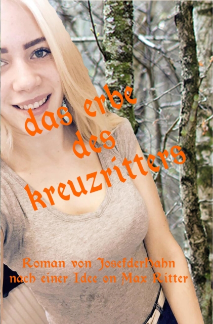 Das Erbe des Kreuzritters