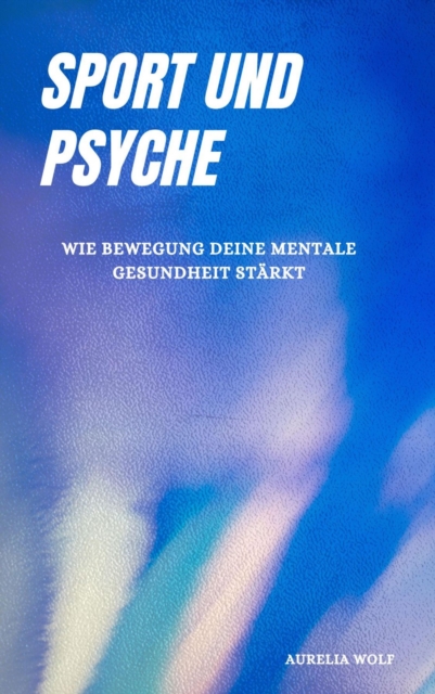 Sport und Psyche