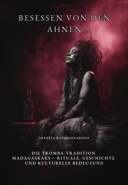 Besessen von den Ahnen