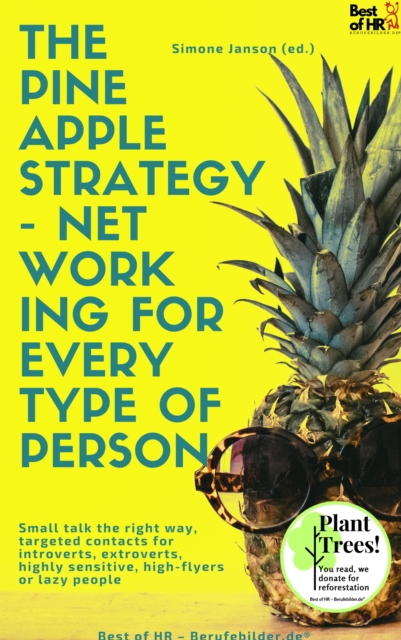 Pineapple Strategy - Networking for every Type of Person