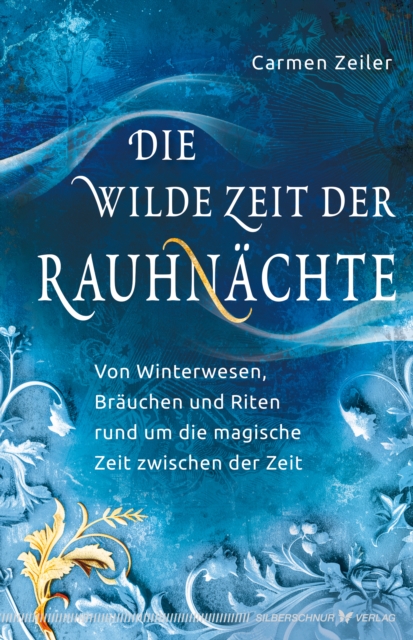 Die wilde Zeit der Rauhnachte