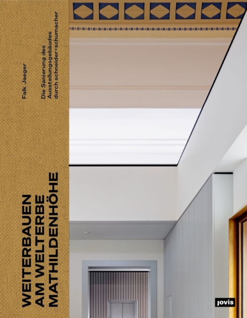 Weiterbauen am Welterbe Mathildenhohe