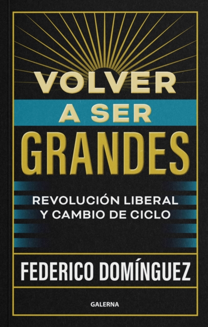 Volver a ser grandes