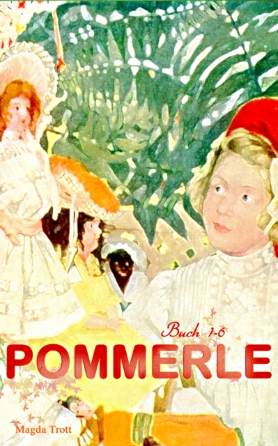 Pommerle (Buch 1-6)