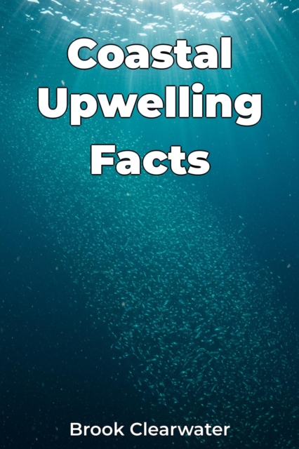 Coastal Upwelling Facts