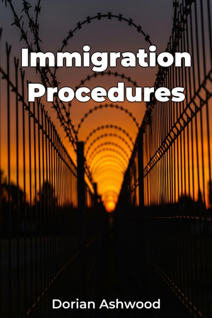 Immigration Procedures