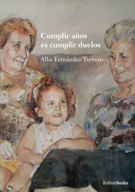 Cumplir años es cumplir duelos