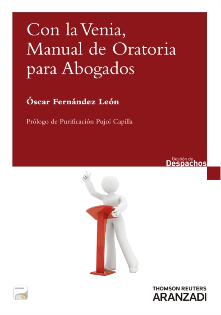 Con la Venia, Manual de oratoria para abogados