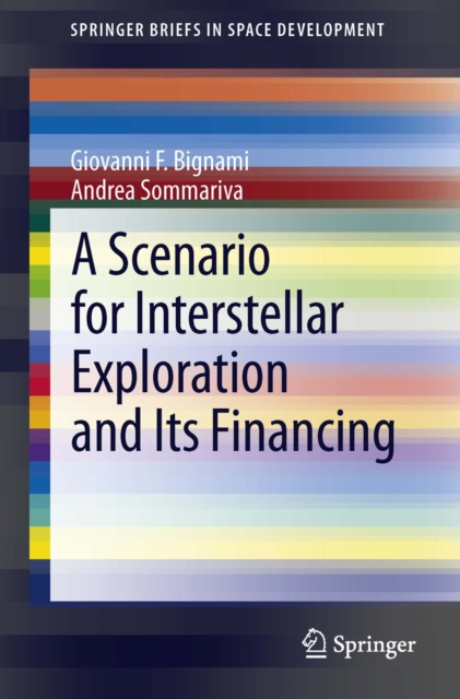 Scenario for Interstellar Exploration and Its Financing