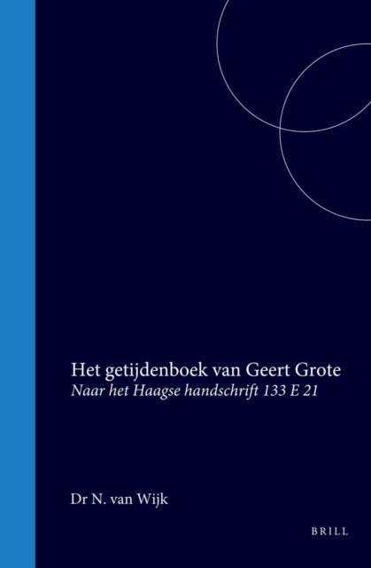 Het getijdenboek van Geert Grote