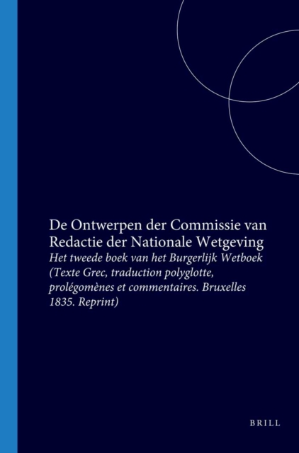 De Ontwerpen der commissie van redactie der nationale wetgeving