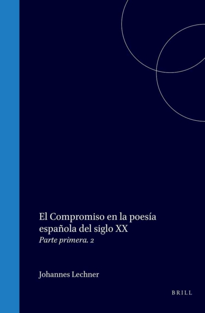 Compromiso en la poesia espanola del siglo XX