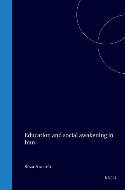 Education and social awakening in Iran, 1850-1968