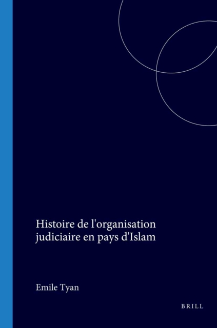 Histoire de l'organisation judiciaire en pays d'Islam