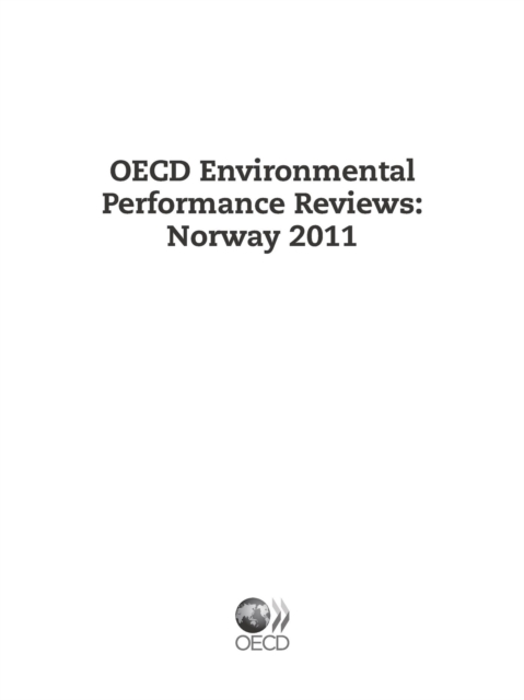 OECD Environmental Performance Reviews: Norway 2011